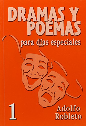 Imagen de archivo de Dramas y Poemas Para Dias Especiales 1 (Spanish Edition) a la venta por Half Price Books Inc.