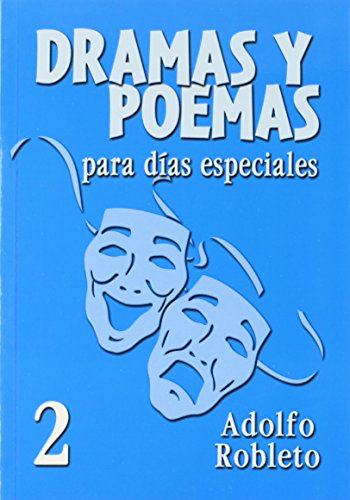 Stock image for Dramas y Poemas Para Dias Especiales: No. 2 (Spanish Edition) for sale by SecondSale