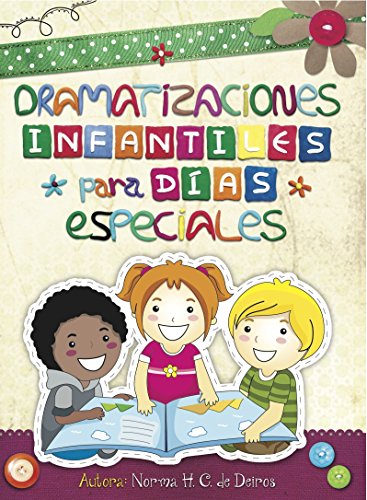 9780311076062: Dramatizaciones Infantiles: Para Dias Especiales