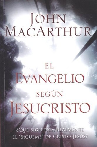 Beispielbild fr El Evangelio Segun Jesucristo = The Gospel According to Jesus (Spanish Edition) zum Verkauf von HPB Inc.