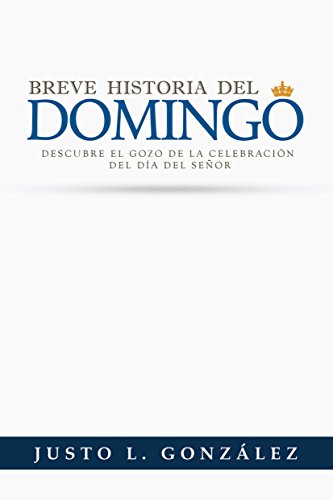

Breve historia del domingo (Spanish Edition)
