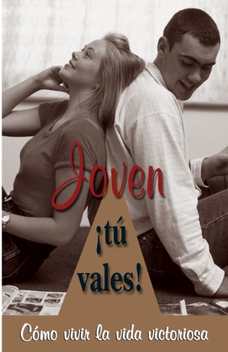 9780311122578: Joven, Tu Vales! / You Are Valuable!