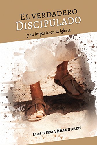 Imagen de archivo de El verdadero discipulado (Spanish Edition) a la venta por GF Books, Inc.