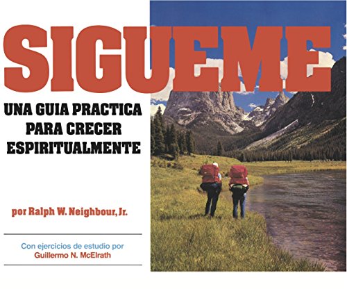 Stock image for Sgueme. Una gua práctica para crecer espiritualmente. Spanish (Discipulado Cristiano) (Spanish Edition) for sale by Once Upon A Time Books