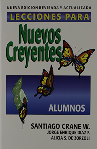 Imagen de archivo de Lecciones Para Nuevos Creyentes: Alumnos (Spanish Edition) a la venta por Red's Corner LLC