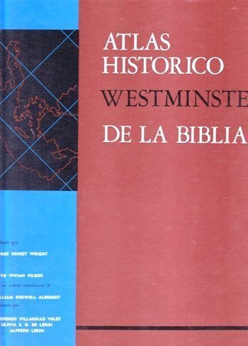 9780311150304: Atlas Historico Westminster De LA Biblia