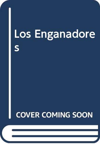 Los Enganadores (Spanish Edition) (9780311370306) by Josh McDowell; Bob Hostetler