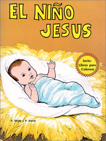 Stock image for El Nino Jesus (Libros Para Colorear) for sale by Revaluation Books