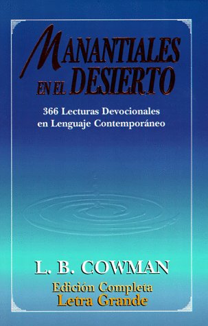 9780311400560: Manantiales En El Desierto: 366 Lecturas Devocionales En Lenguaje Contemporaneo