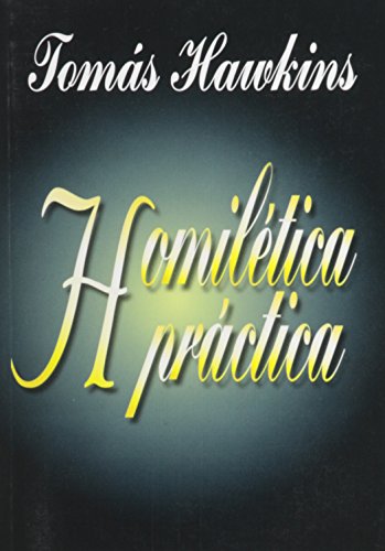 Stock image for Homiletica Practica (Spanish Edition) for sale by Front Cover Books