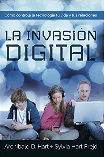 9780311450343: La Invasion Digital (Spanish Edition)