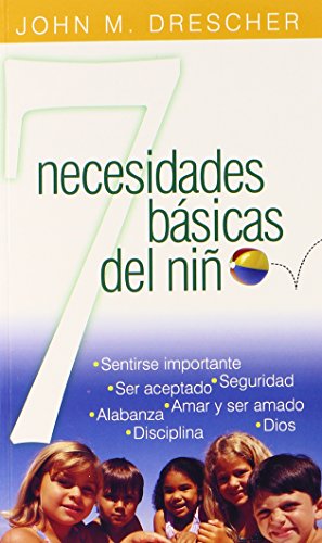 Beispielbild fr Siete Necesidades Basicas del Nino = Seven Things Children Need zum Verkauf von ThriftBooks-Atlanta