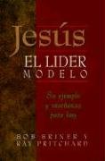 Stock image for Jess, el lider modelo: su ejemplo y enseanza para hoy for sale by Goodwill Books