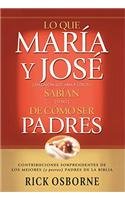 9780311462896: Lo que Maria y Jose sabian de como ser padres (Spanish Edition)