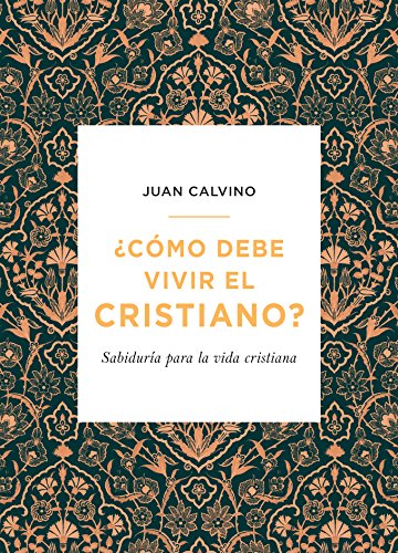 Beispielbild fr Como Debe Vivir El Cristiano (Spanish Edition) zum Verkauf von Goodwill Books