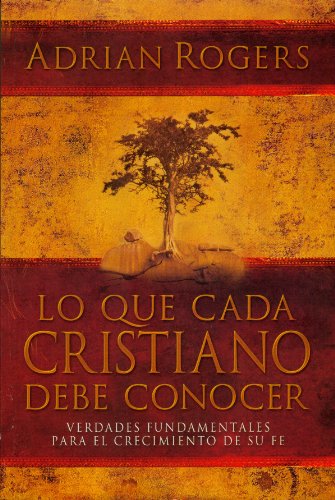 Stock image for Lo que Cada Cristiano debe Conocer (Spanish Edition) for sale by Front Cover Books