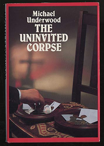 Stock image for The Uninvited Corpse - 1st US Edition/1st Printing for sale by Books Tell You Why  -  ABAA/ILAB