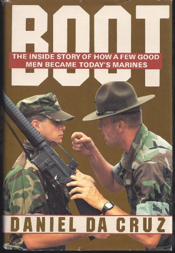 Beispielbild fr Boot : The Inside Story of How a Few Good Men Became Today's Marines zum Verkauf von Better World Books