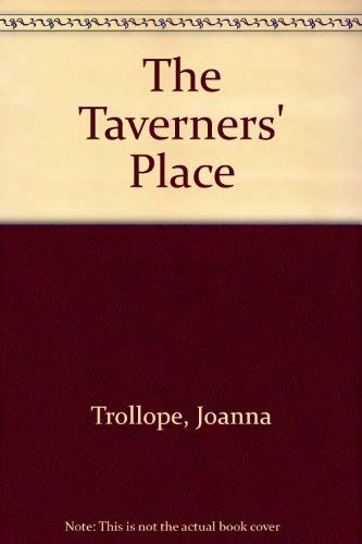 9780312000684: The Taverners' Place