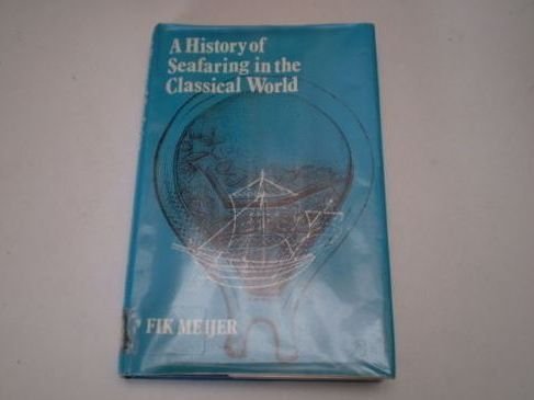 Imagen de archivo de A History of Seafaring in the Classical World a la venta por Books From California