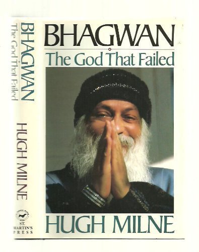 Stock image for Bhagwan: The God That Failed for sale by ThriftBooks-Dallas