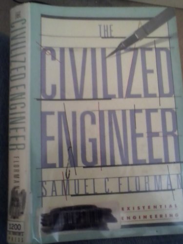 Beispielbild fr The Civilized Engineer (Thomas Dunne Book) zum Verkauf von Wonder Book