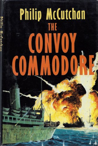 Stock image for The Convoy Commodore for sale by Acme Books