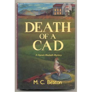 9780312001186: Death of a Cad (Hamish Macbeth Mysteries, No. 2)