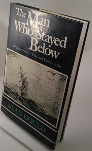 9780312001353: The Man Who Stayed Below