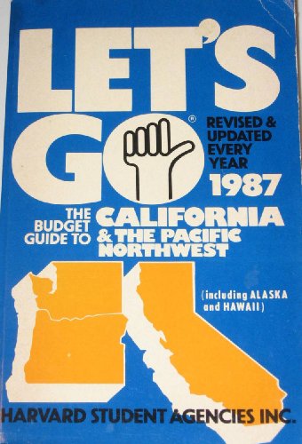 Imagen de archivo de Let's Go: California and the Pacific Northwest, 1987 a la venta por Modetz Errands-n-More, L.L.C.