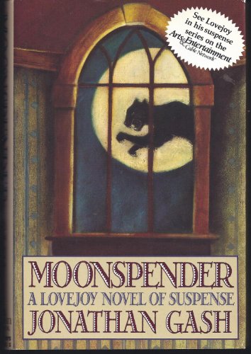 Moonspender (9780312001568) by Gash, Jonathan