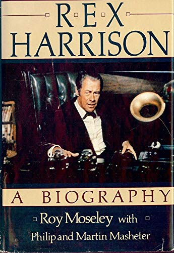 Stock image for Rex Harrison : A Biography for sale by Better World Books