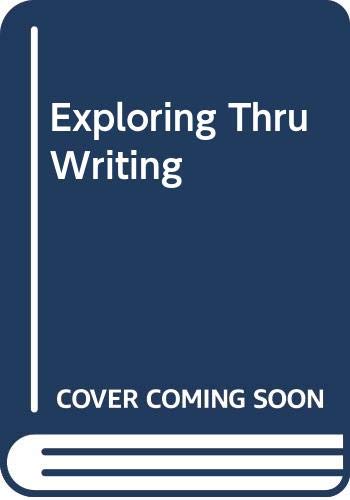 9780312002220: Exploring Thru Writing