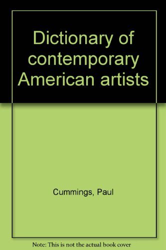 Stock image for Dictionary of Contemporary American Artists for sale by Louisville Book Net