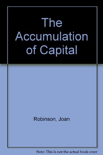 9780312002459: The Accumulation of Capital
