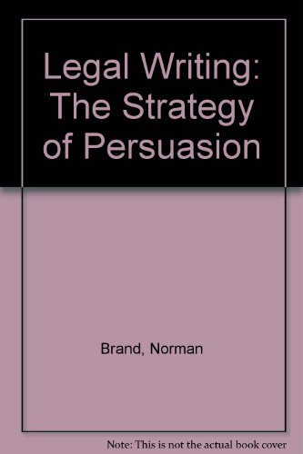 Stock image for Legal Writing: The Strategy of Persuasion for sale by Ergodebooks