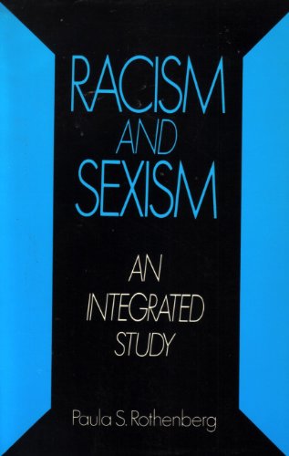 9780312003128: Racism and Sexism: An Integrated Study