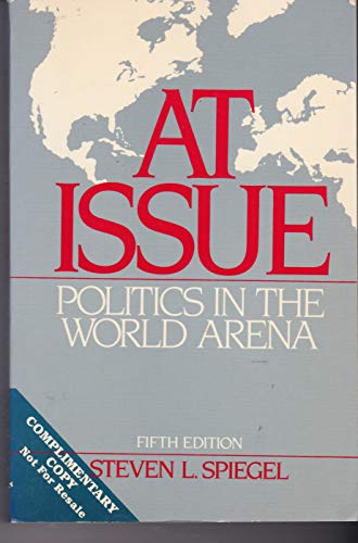 Stock image for At Issue : Politics in the World Arena for sale by Better World Books