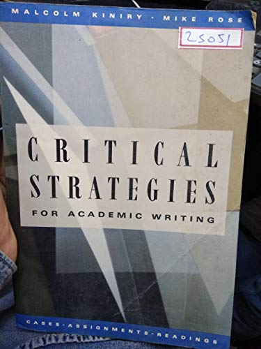 9780312003425: Critical Strategies for Academic Writing