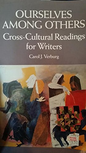 Imagen de archivo de Ourselves Among Others: Cross-Cultural Readings for Wrigters a la venta por gearbooks