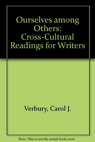 9780312003555: Ourselves Among Others: Cross-cultural Readings for Writers