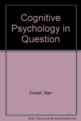 9780312003784: Cognitive Psychology in Question