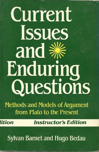 Imagen de archivo de Current issues and enduring questions: Methods and models of argument from Plato to the present a la venta por HPB-Red