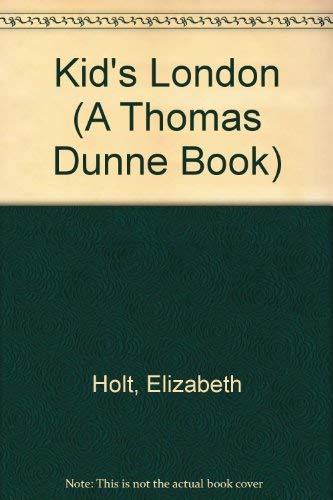 9780312004033: Kid's London (A Thomas Dunne Book) [Idioma Ingls]
