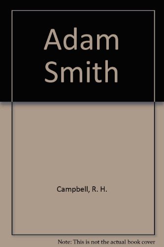 Adam Smith (9780312004248) by And A. S. Skinner Campbell, R. H.; Andrew S. Skinner