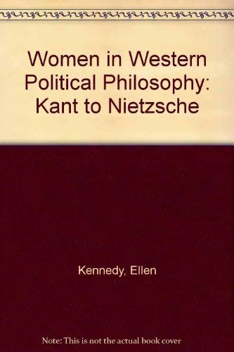 Stock image for Women in Western Political Philosophy: Kant to Nietzsche for sale by Ergodebooks