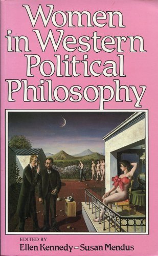 Beispielbild fr Women in Western Political Philosophy : Kant to Nietzsche zum Verkauf von Better World Books