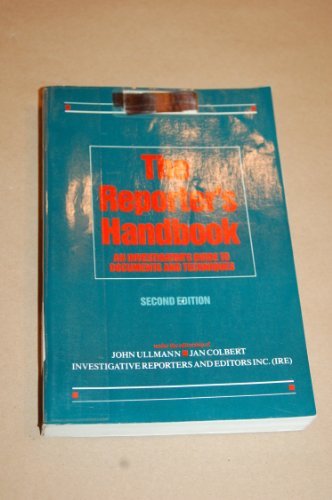 Stock image for Reporters Handbook: An Investigator's Guide to Documents and Techniques for sale by Open Books