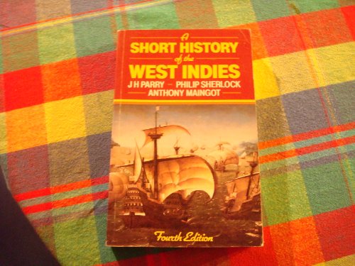 Imagen de archivo de A Short History of the West Indies a la venta por GoldBooks