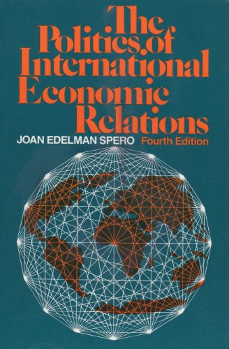 9780312004972: The Politics of International Economic Relations